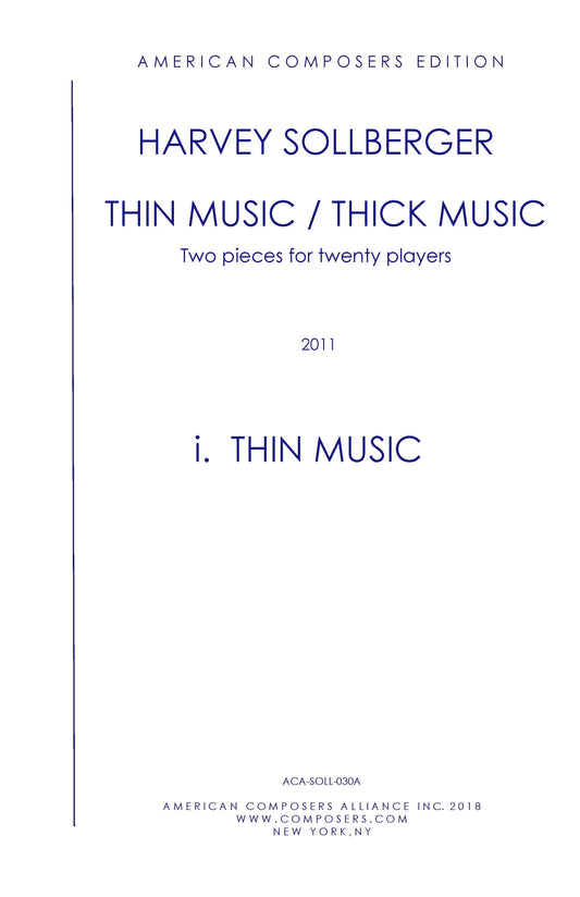 THIN MUSIC / THICK MUSIC Two Pieces for Twenty Players - i. THIN MUSIC