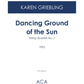 Dancing Ground of the Sun: String Quartet No. 7