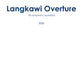 Langkawi Overture