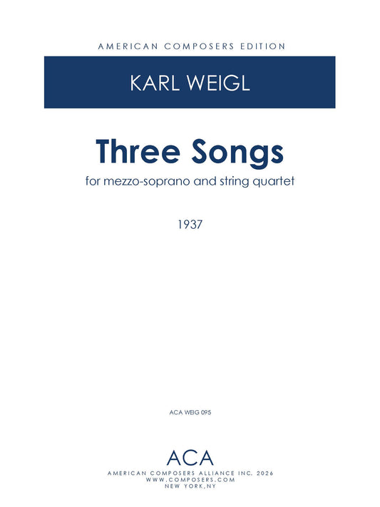 THREE SONGS FOR MEZZO SOPRANO and STRING QUARTET