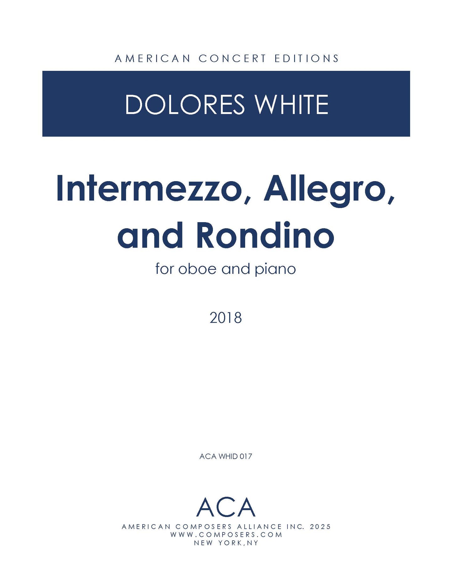 Intermezzo, Allegro, and Rondino