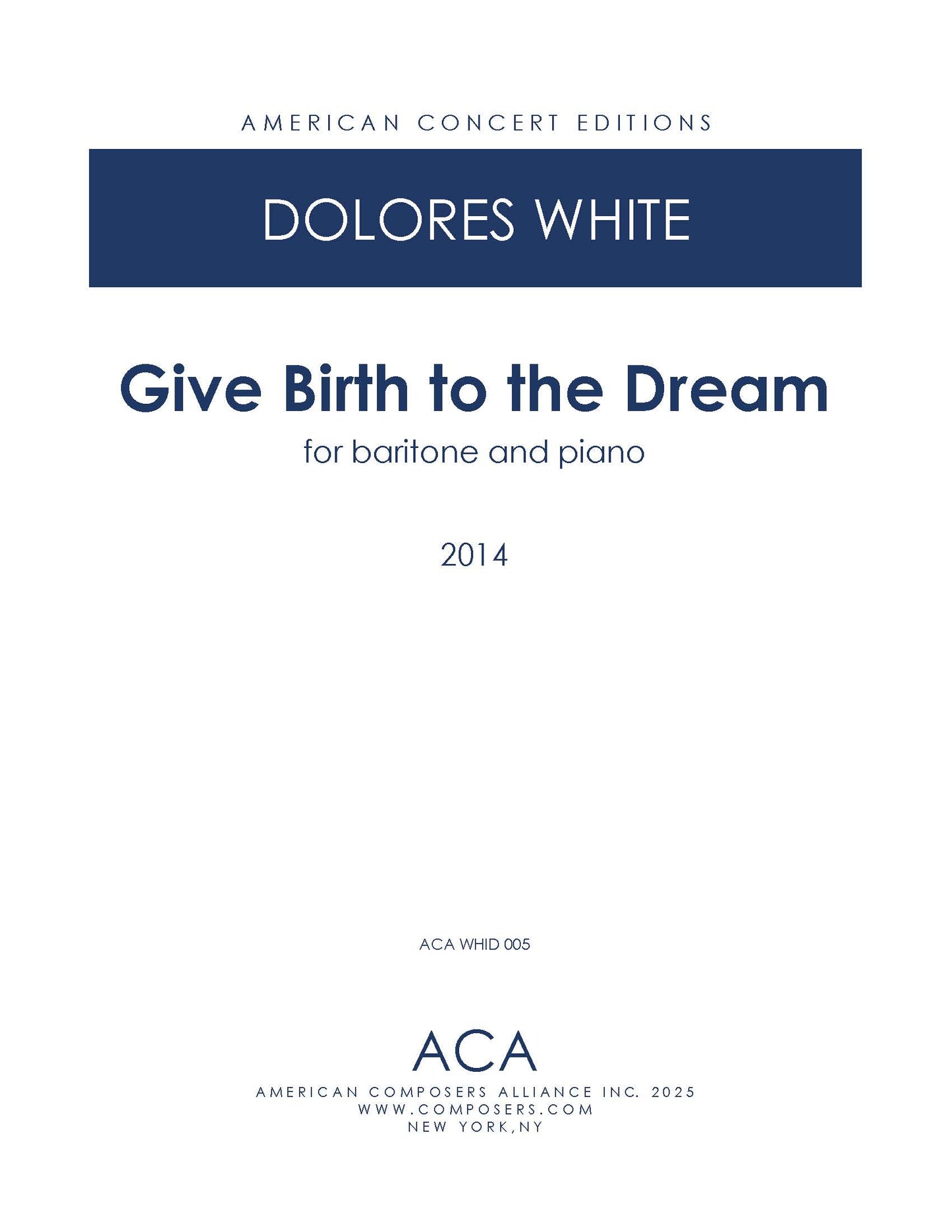 Give Birth to the Dream - for Baritone and Piano