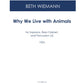 WHY WE LIVE WITH ANIMALS