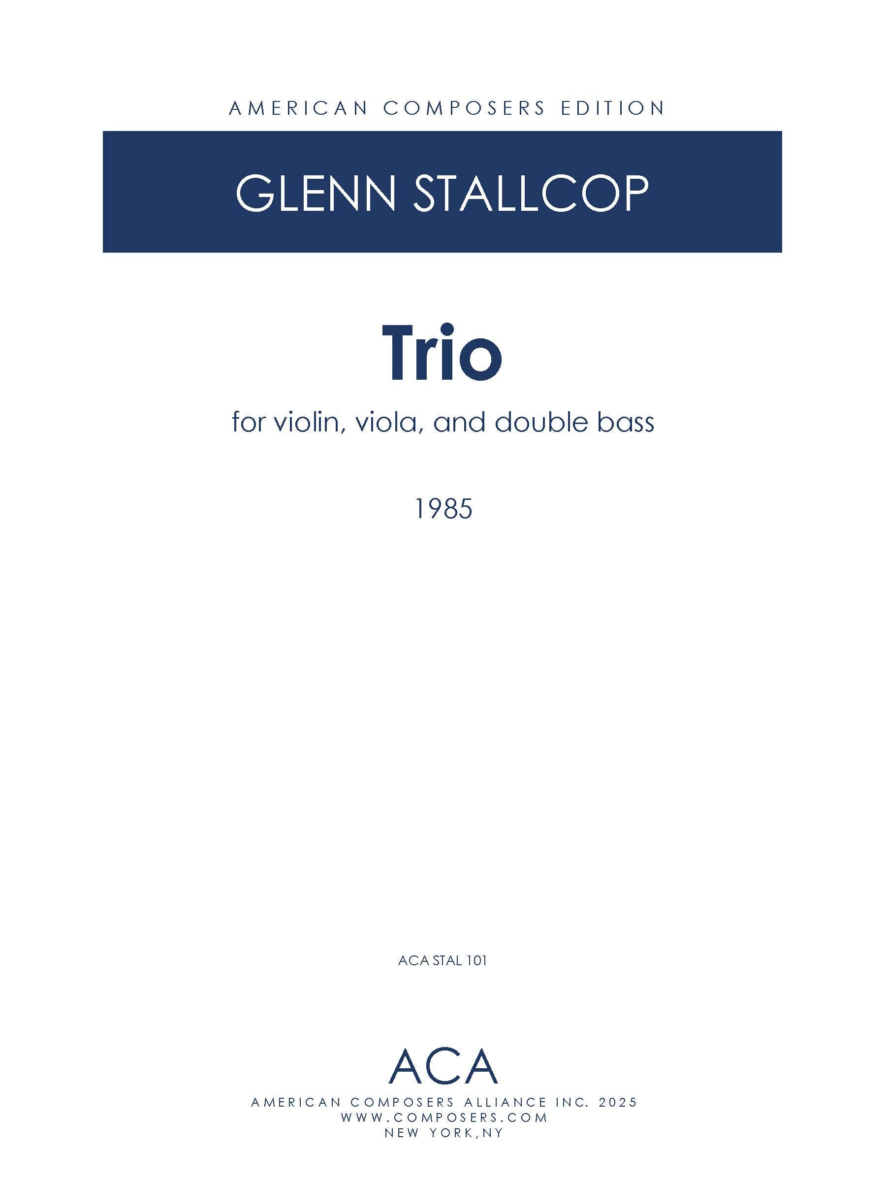TRIO (1985) FOR VIOLIN, VIOLA, & DOUBLE BASS – American Composers