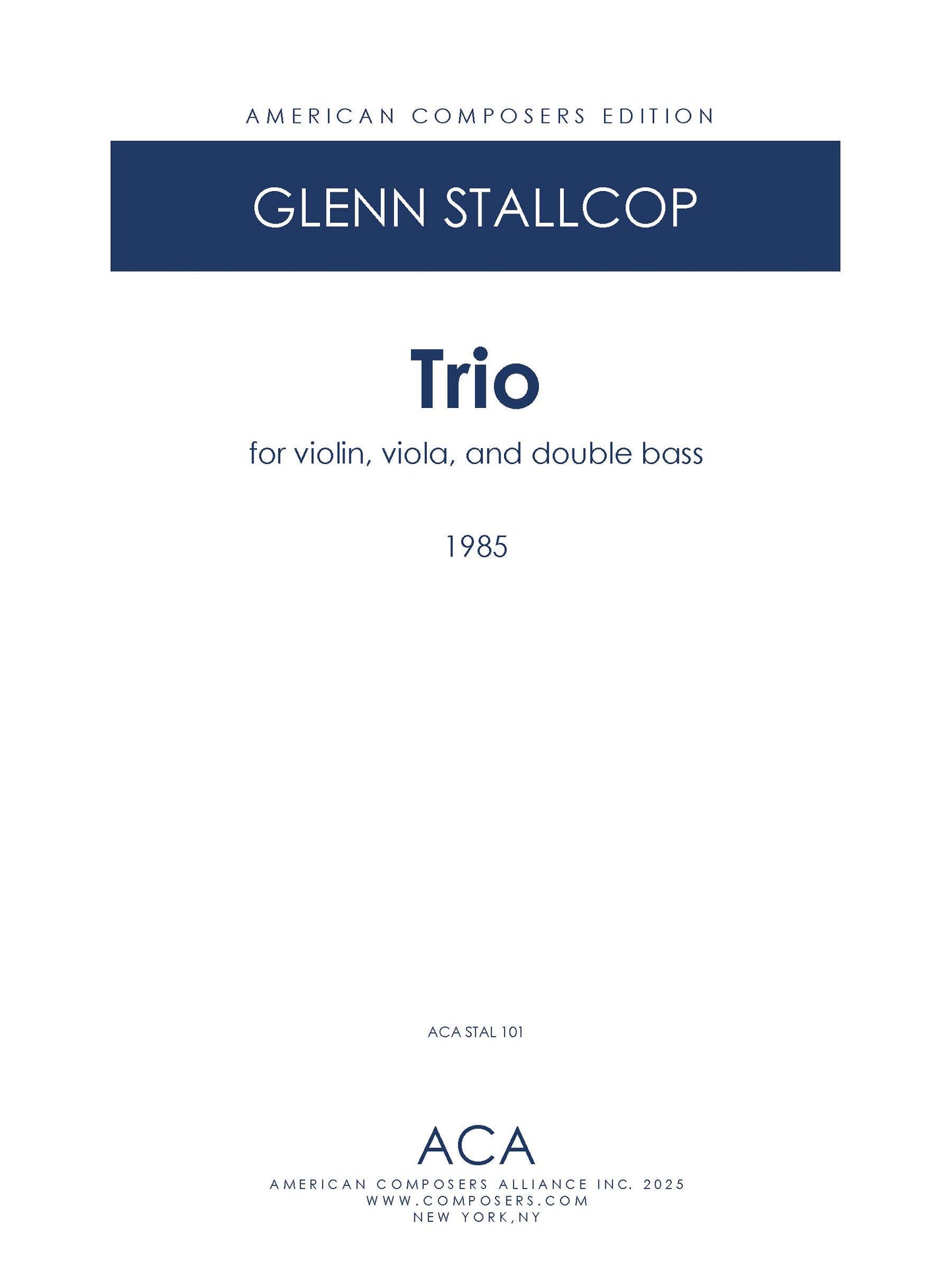 TRIO (1985) FOR VIOLIN, VIOLA, & DOUBLE BASS